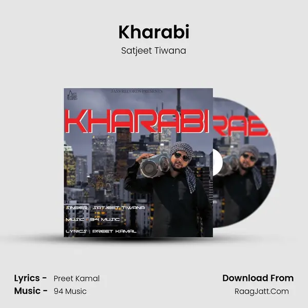Kharabi MP3 Song by Satjeet Tiwana Cover