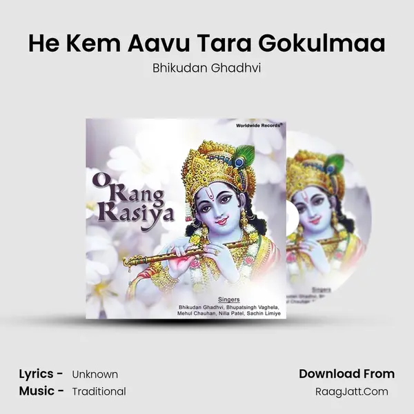 He Kem Aavu Tara Gokulmaa MP3 Song by Bhikudan Ghadhvi Cover