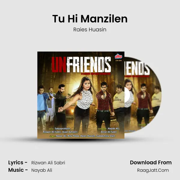 Tu Hi Manzilen MP3 Song by Raies Huasin Cover