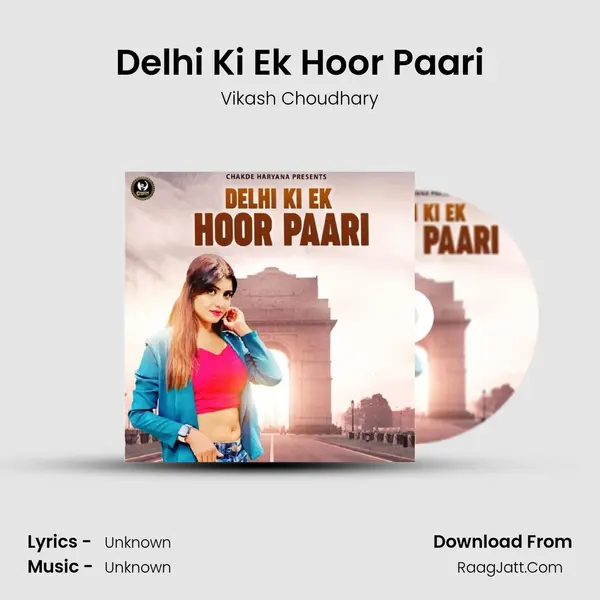 Delhi Ki Ek Hoor Paari - Vikash Choudhary
