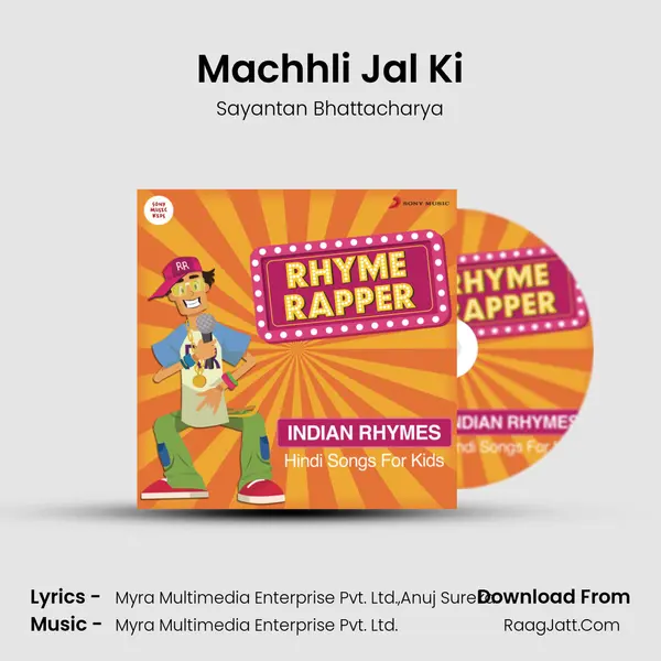 Machhli Jal Ki MP3 Song by Sayantan Bhattacharya Cover