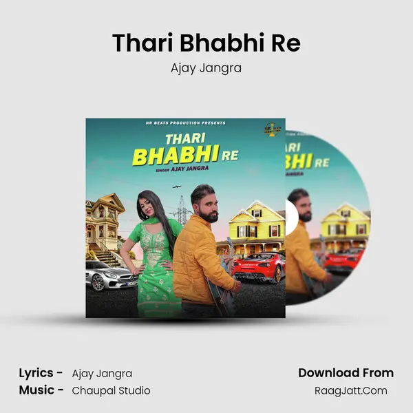 Thari Bhabhi Re MP3 Song by Ajay Jangra Cover