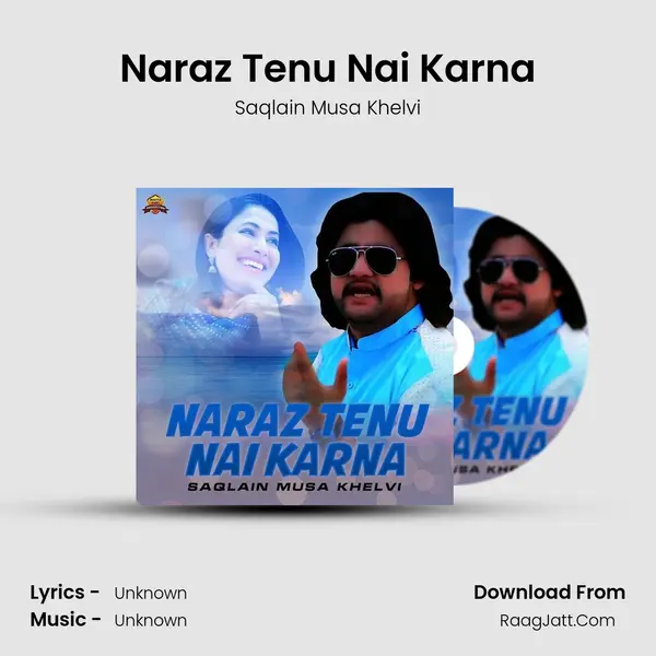 Naraz Tenu Nai Karna mp3 song