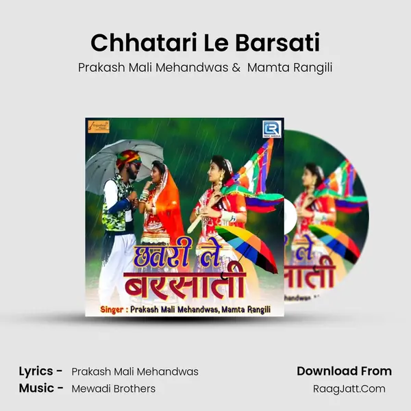 Chhatari Le Barsati - Prakash Mali Mehandwas