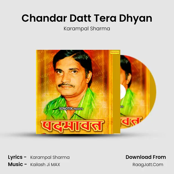 Chandar Datt Tera Dhyan MP3 Song by Karampal Sharma Cover