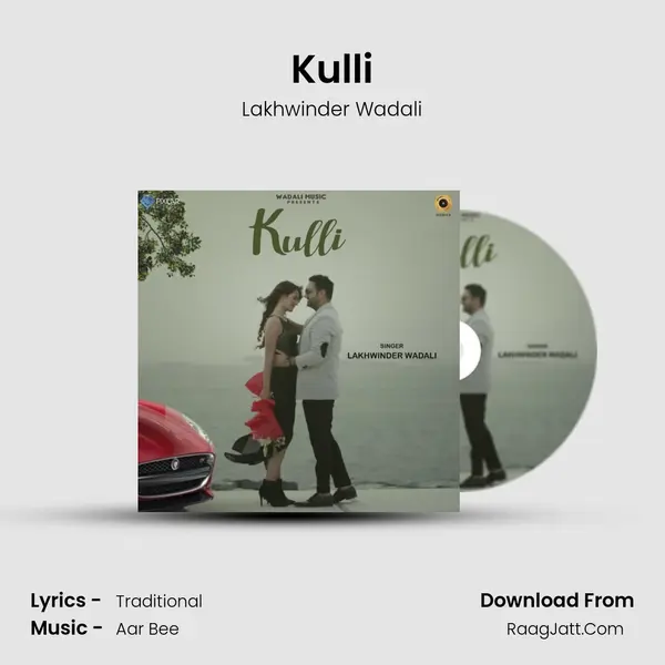 Kulli - Lakhwinder Wadali