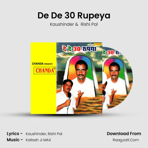 De De 30 Rupeya mp3 song
