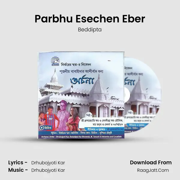 Parbhu Esechen Eber MP3 Song by Beddipta Cover