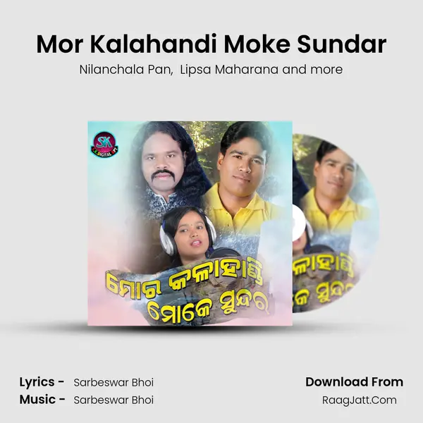Mor Kalahandi Moke Sundar MP3 Song by Nilanchala Pan Cover