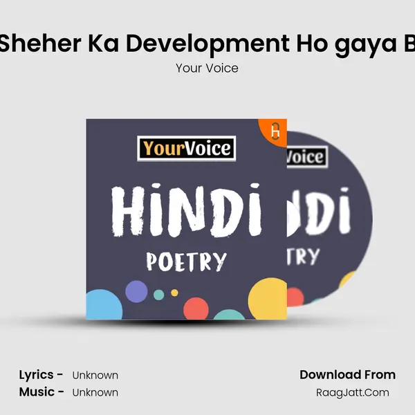 Mere Chote Se Sheher Ka Development Ho gaya By Vivek Kapoor mp3 song