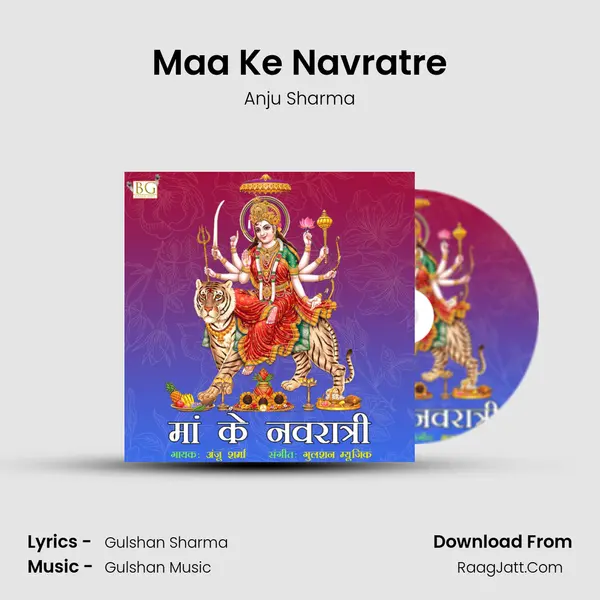 Maa Ke Navratre MP3 Song by Anju Sharma Cover