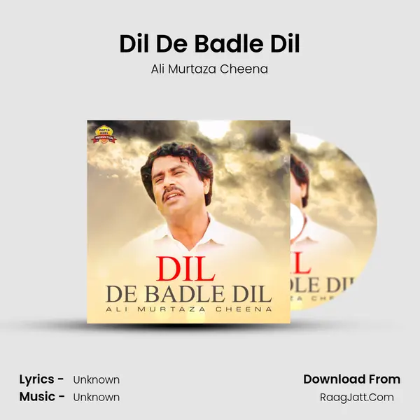Dil De Badle Dil MP3 Song by Ali Murtaza Cheena Cover