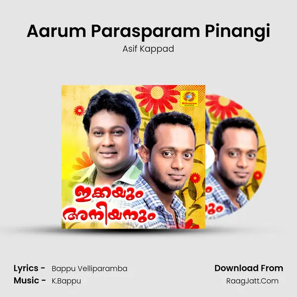 Aarum Parasparam Pinangi MP3 Song by Asif Kappad Cover