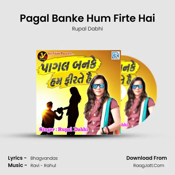 Pagal Banke Hum Firte Hai MP3 Song by Rupal Dabhi Cover