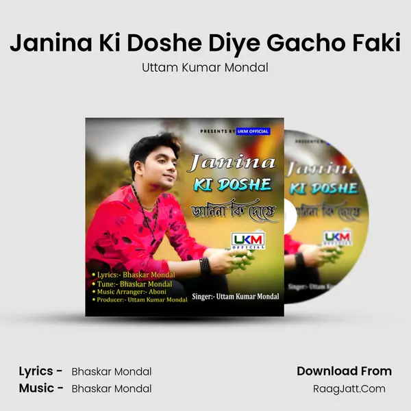 Janina Ki Doshe Diye Gacho Faki MP3 Song by Uttam Kumar Mondal Cover