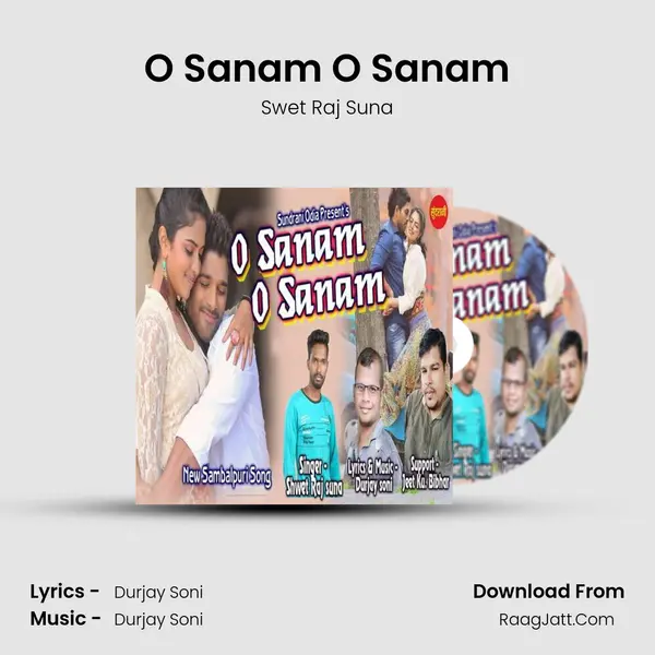 O Sanam O Sanam - Swet Raj Suna