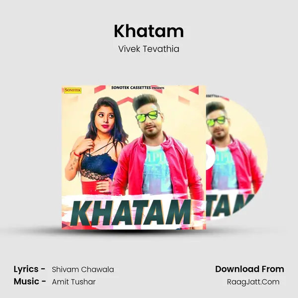 Khatam MP3 Song by Vivek Tevathia Cover