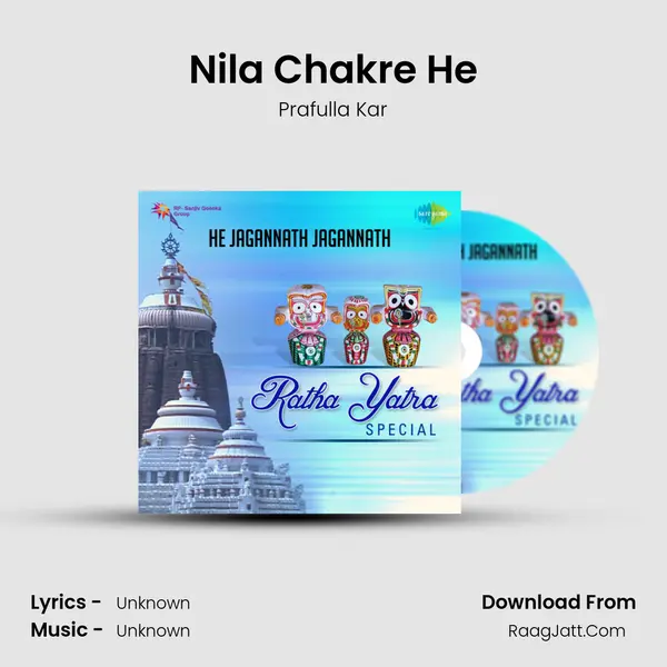 Nila Chakre He Cover