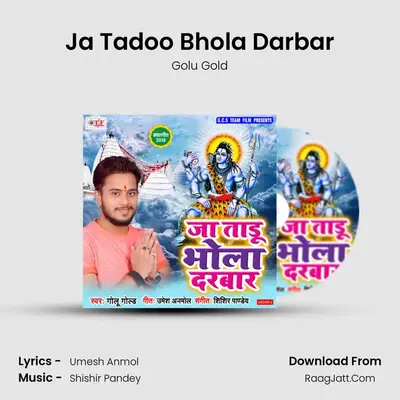 Ja Tadoo Bhola Darbar MP3 Song by Golu Gold Cover
