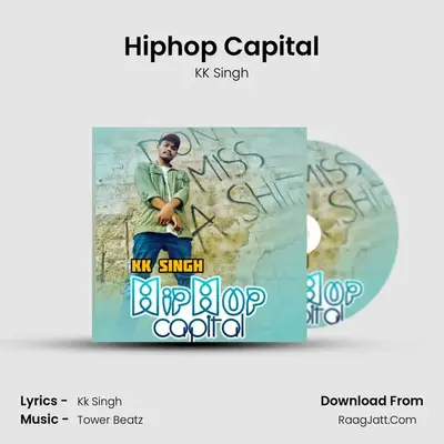 Hiphop Capital MP3 Song by KK Singh Cover
