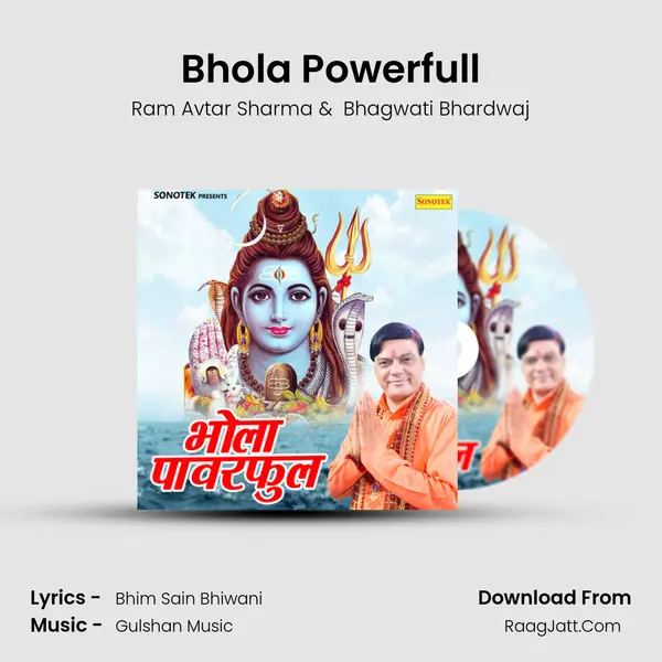 Bhola Powerfull - Ram Avtar Sharma