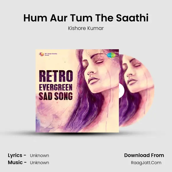 Hum Aur Tum The Saathi Cover