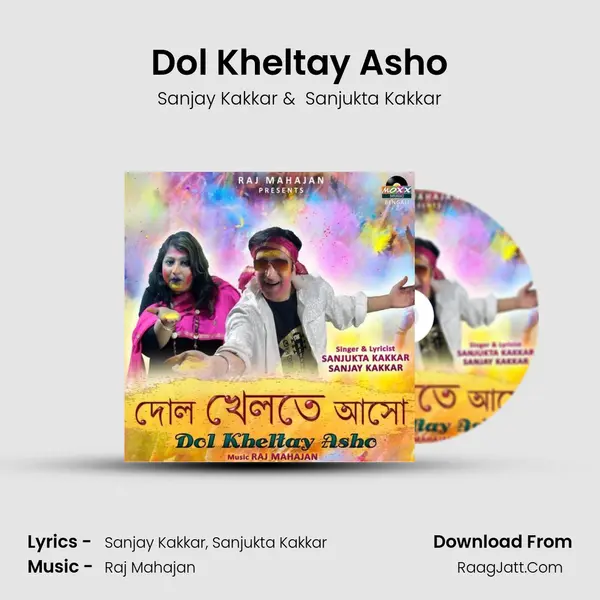 Dol Kheltay Asho MP3 Song by Sanjay Kakkar Cover