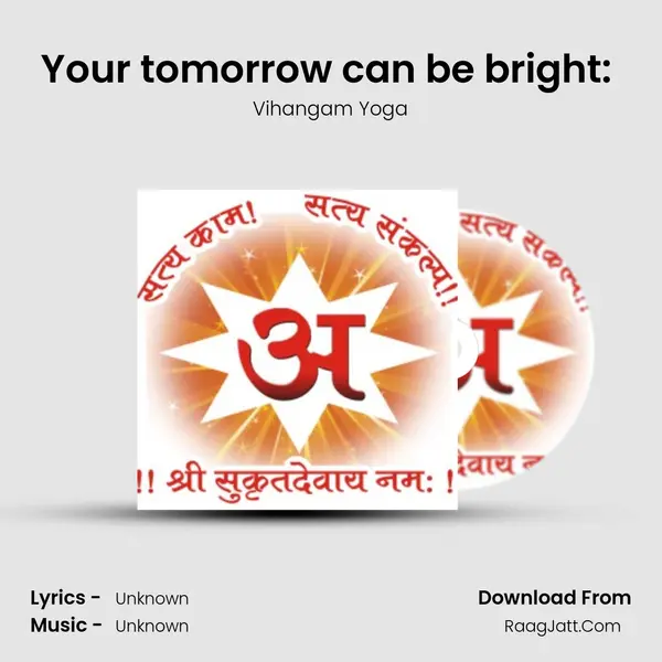 Your tomorrow can be bright: (your progress review) MP3 Song by Vihangam Yoga Cover