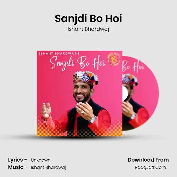Sanjdi Bo Hoi MP3 Song by Ishant Bhardwaj Cover