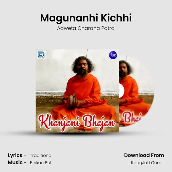 Magunanhi Kichhi MP3 Song by Adweta Charana Patra Cover