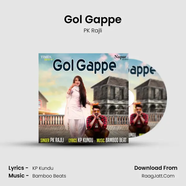 Gol Gappe - PK Rajli