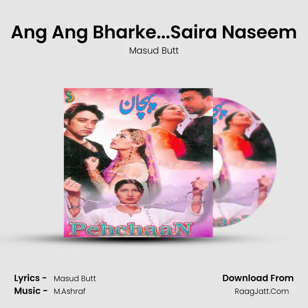 Ang Ang Bharke...Saira Naseem MP3 Song by Masud Butt Cover
