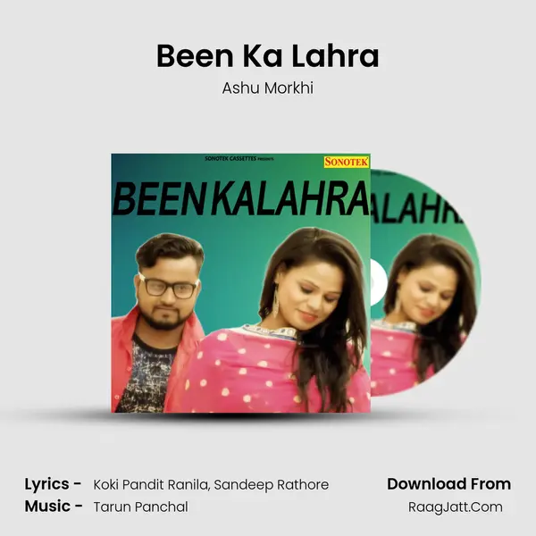 Been Ka Lahra - Ashu Morkhi