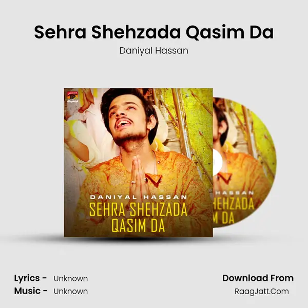 Sehra Shehzada Qasim Da MP3 Song by Daniyal Hassan Cover