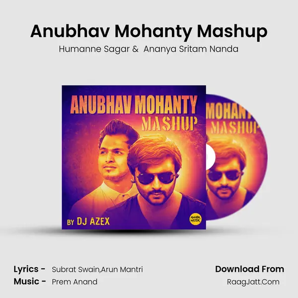 Anubhav Mohanty Mashup - 
