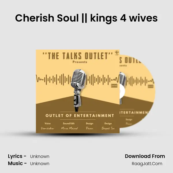 Cherish Soul || king's 4 wives MP3 Song by  Cover