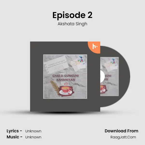 Episode 2 MP3 Song by Akshata Singh Cover