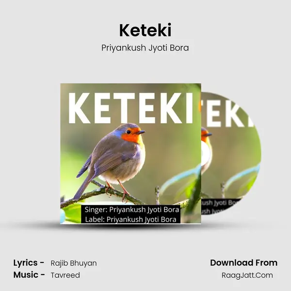 Keteki - Priyankush Jyoti Bora