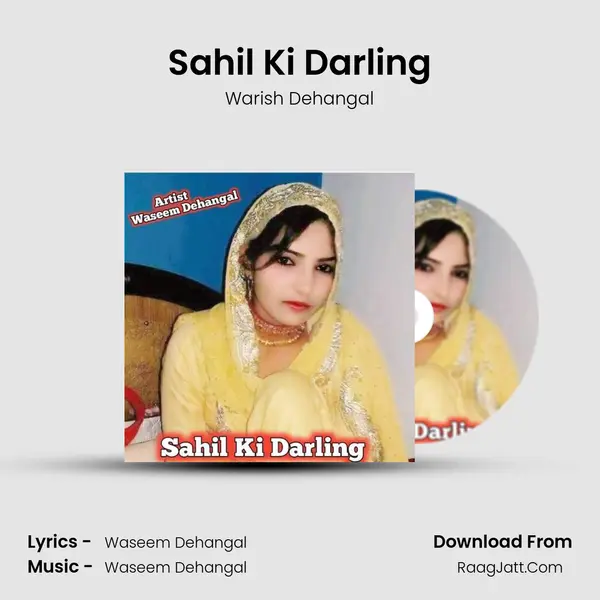 Sahil Ki Darling - Warish Dehangal