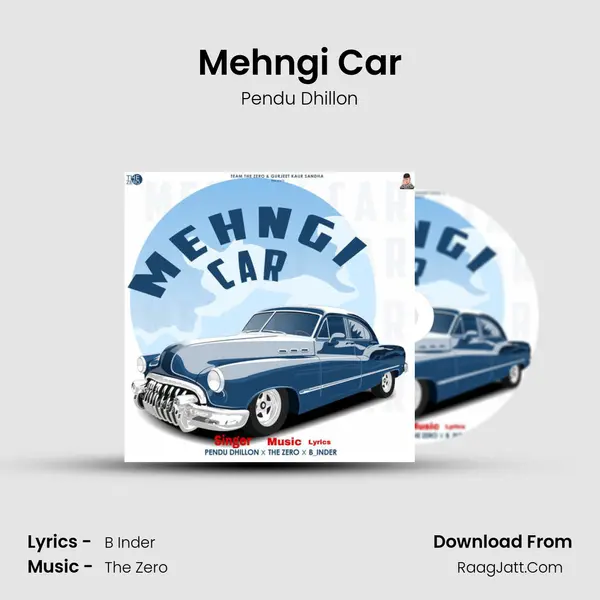 Mehngi Car MP3 Song by Pendu Dhillon Cover