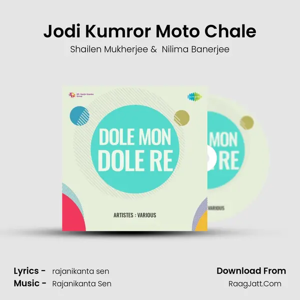 Jodi Kumror Moto Chale MP3 Song by Shailen Mukherjee Cover