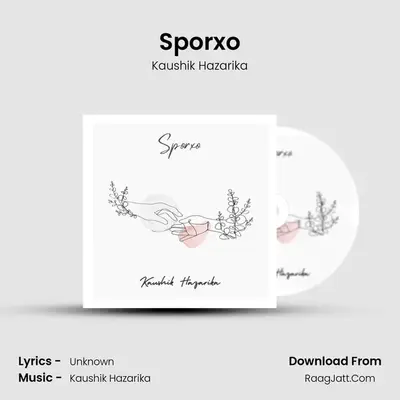 Sporxo MP3 Song by Kaushik Hazarika Cover