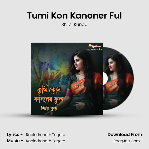 Tumi Kon Kanoner Ful MP3 Song by Shilpi Kundu Cover