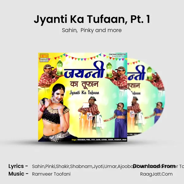 Jyanti Ka Tufaan, Pt. 1 mp3 song