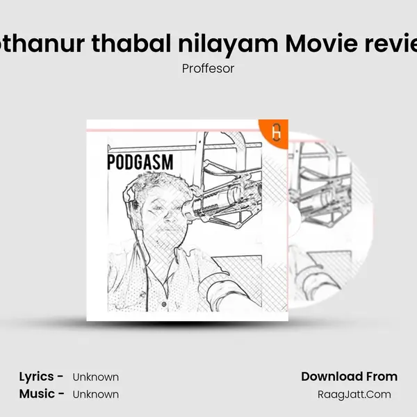 Pothanur thabal nilayam Movie review MP3 Song by Proffesor Cover