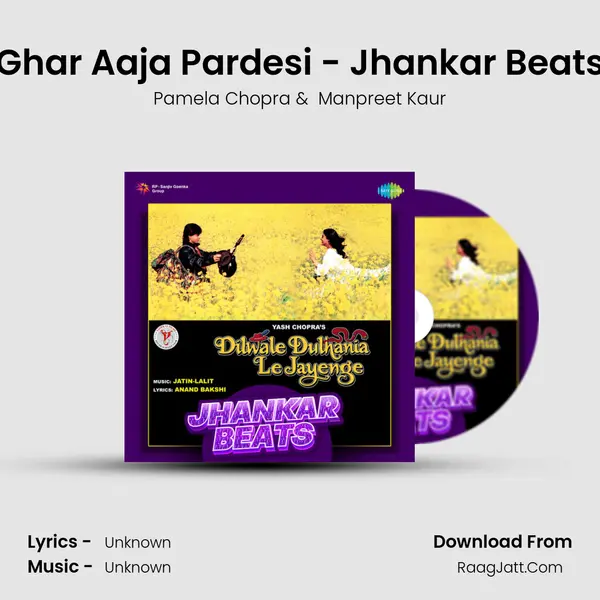 Ghar Aaja Pardesi - Jhankar Beats Cover