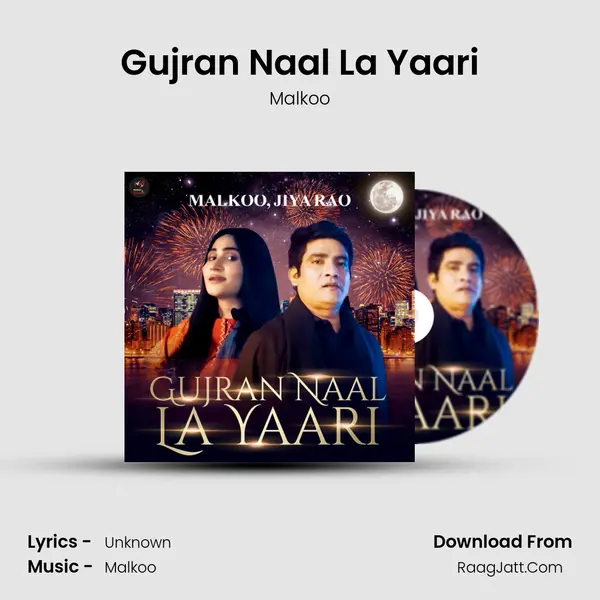 Gujran Naal La Yaari mp3 song