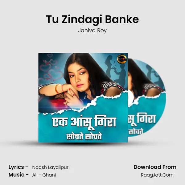Tu Zindagi Banke mp3 song