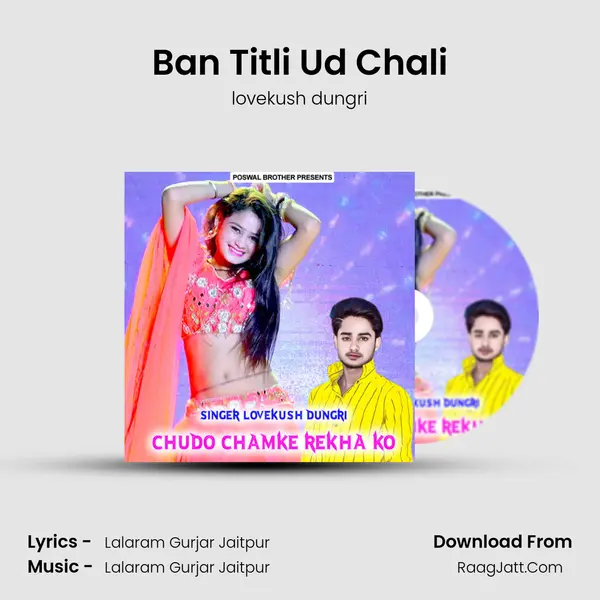 Ban Titli Ud Chali MP3 Song by lovekush dungri Cover