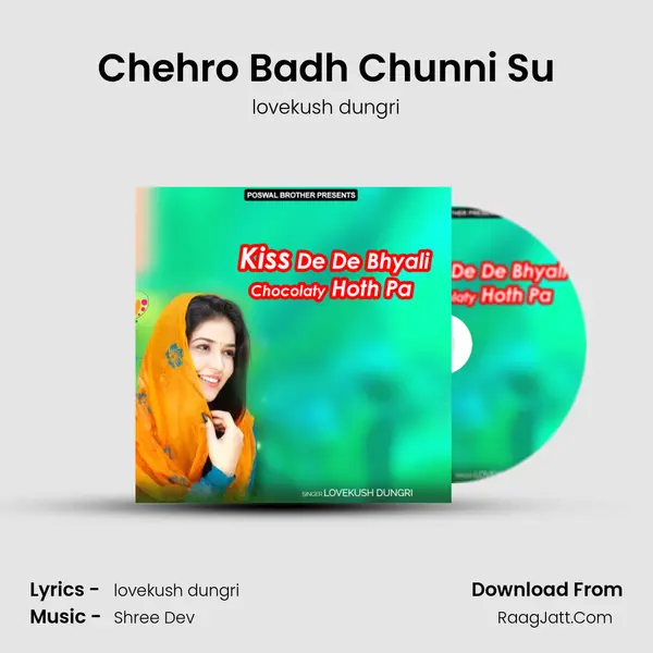 Chehro Badh Chunni Su MP3 Song by lovekush dungri Cover